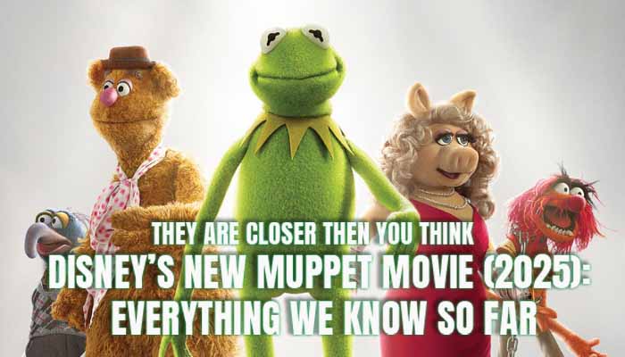 Disney S New Muppet Movie 2025 Everything We Know So Far Muppet Muppet Movie